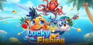 Lucky Fishing